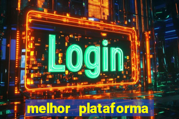 melhor plataforma para jogar